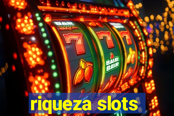 riqueza slots